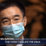BOMBSHELL ADMISSION: “They never isolated the virus. That’s the issue” – Dr Wu Zunyou