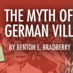 The Myth of German Villainy – Benton L. Bradberry (Full Audiobook)