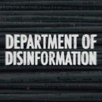 Dems Create “Ministry of Truth” Department in Fight Against Arbitrarily Defined Disinformation