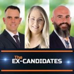 “PODCAST” THE EX-CANDIDATES WITH STEVEN TRIPP & ADAM ZAHRA