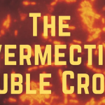 The Ivermectin Double Cross